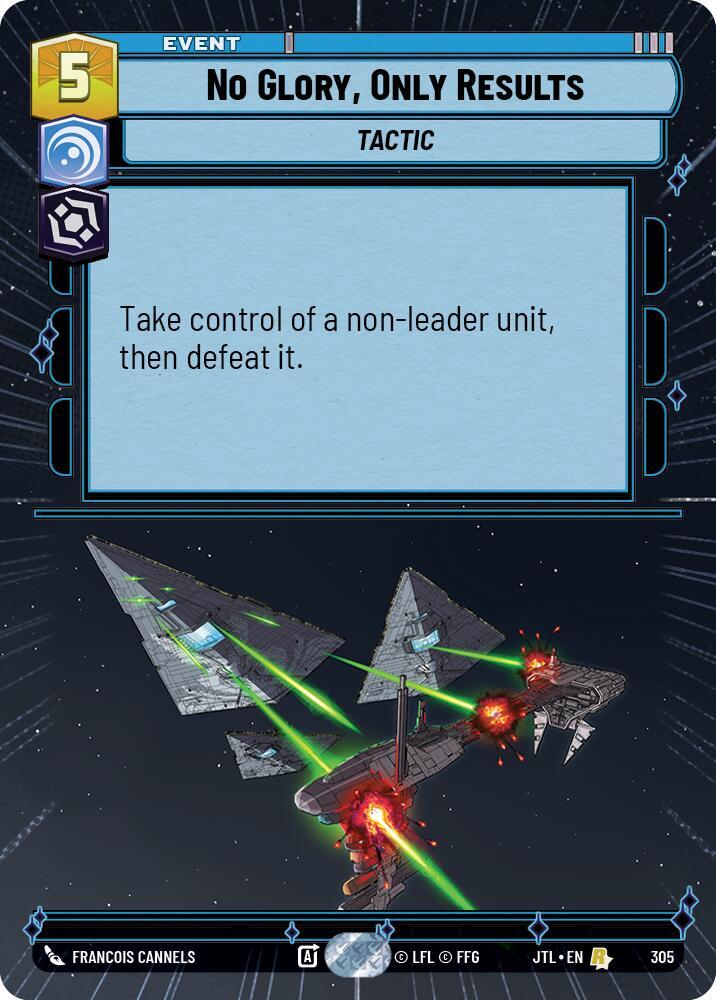No Glory, Only Results Hyperspace 305 Jump to Lightspeed Star Wars Unlimited NM