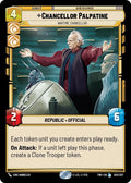Chancellor Palpatine - Wartime Chancellor 203/257  Star Wars Unlimited NM