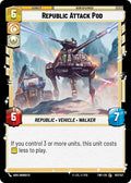 Republic Attack Pod 197/257 Twilight of the Republic Star Wars Unlimited NM